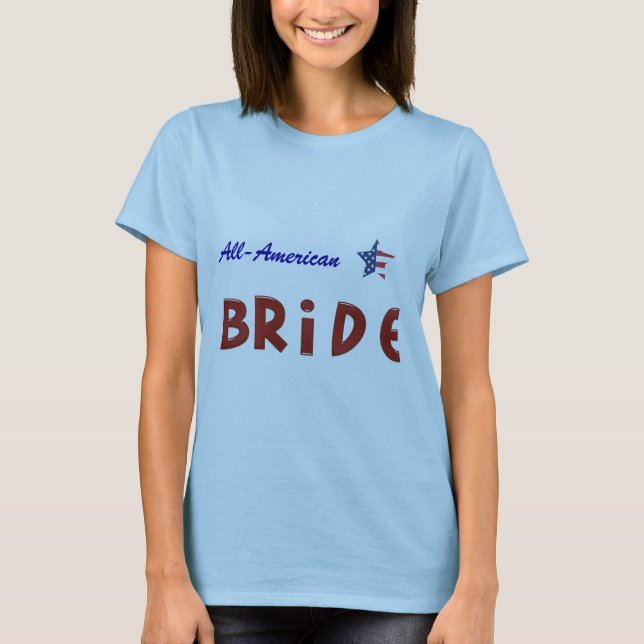 ALL AMERICAN BRIDE T-SHIRT (Front)