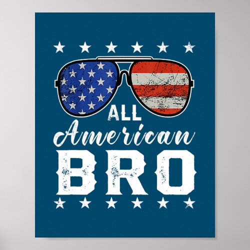 All American Bro 4th Of July Sunglasses  Poster