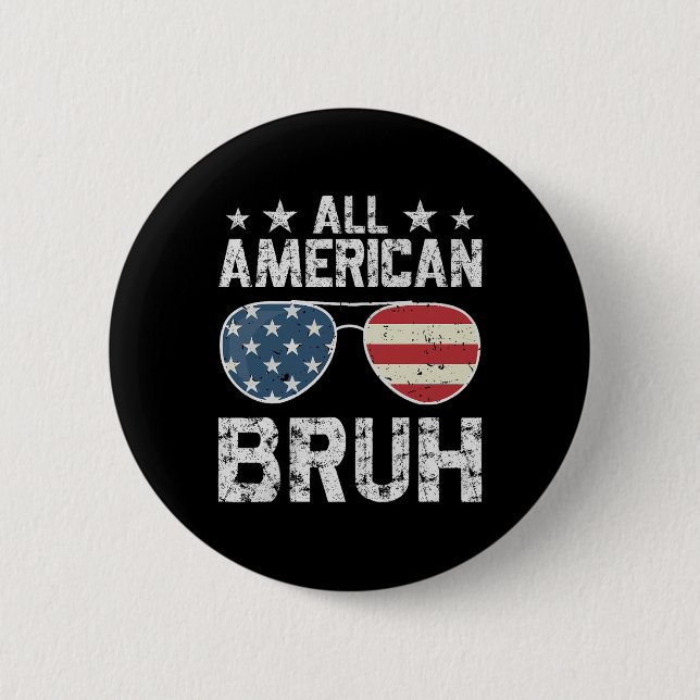 All American Bruh 4th Of July Boy  Button (Front)