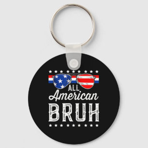All American Bruh 4th Of July Boys Patriotic Usa T Keychain