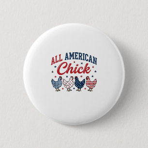 All American Chick Patriotic Chicken Shirt Design_ Button