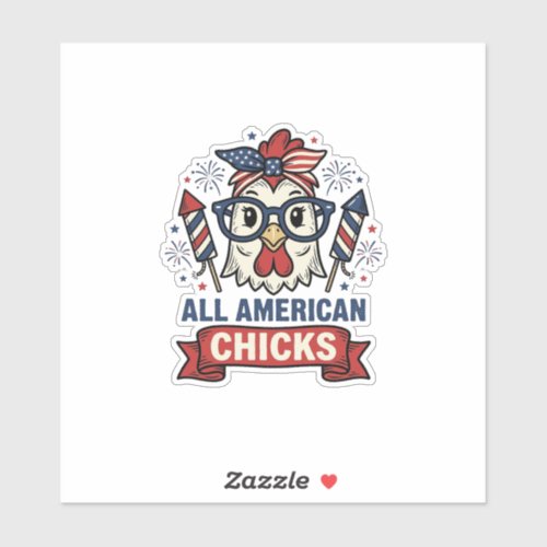 All American Chicks Patriotic Chicken Vector Desig Sticker