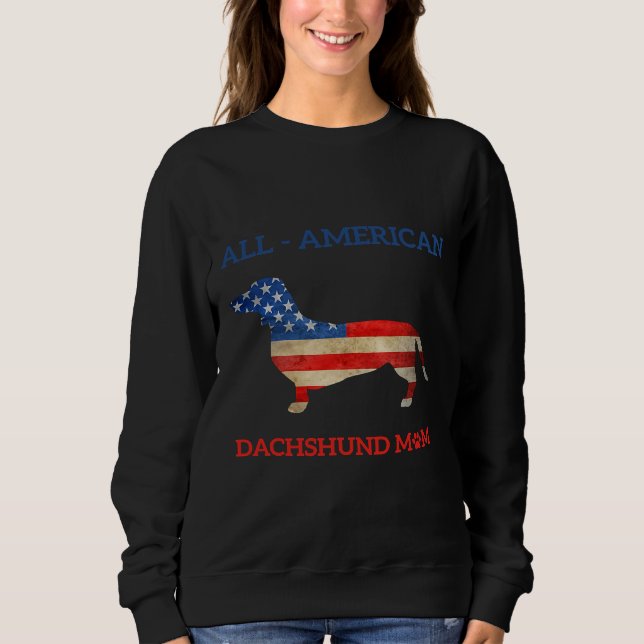 All American Dachshund Mom Custom Dog Sweatshirt (Front)