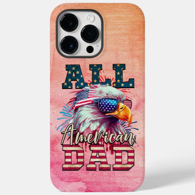 All American Dad 4th of July Bald Eagle USA Flag Case-Mate iPhone Case (Back)