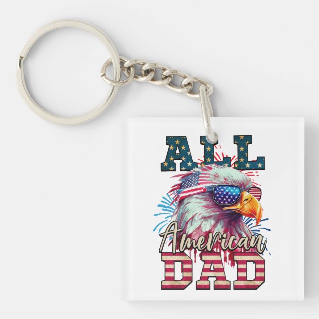 All American Dad 4th of July Bald Eagle USA Flag Keychain (Front)