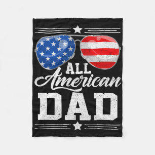 All American Dad 4th Of July Father's Day Sungles Fleece Blanket
