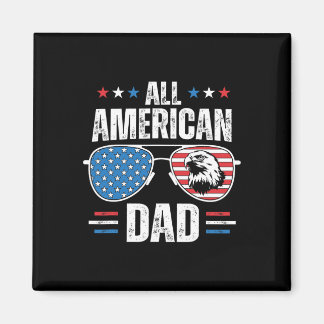 All American Dad 4th Of July Father's Day Sungles Magnet