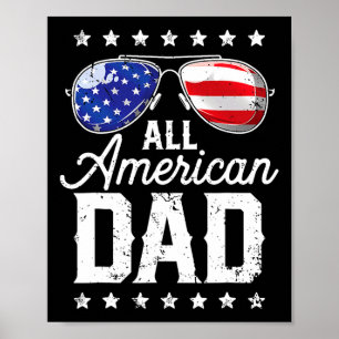 All American Dad 4th Of July Father's Day Sungles Poster