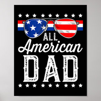 All American Dad 4th Of July Father's Day Sungles Poster