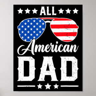 All American Dad 4th Of July Funny Patriotic Usa M Poster