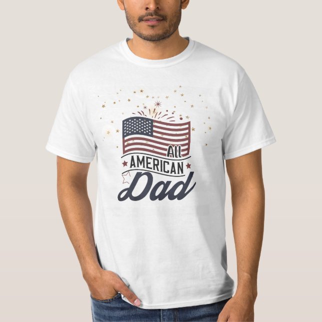 All American Dad - American Flag & Glittery Stars T-Shirt (Front)
