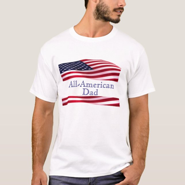 All-American Dad T-Shirt (Front)