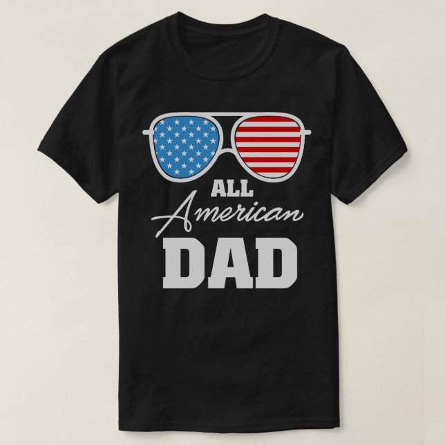 All american dad US flag sunglasses for matching 4 T-Shirt (Design Front)
