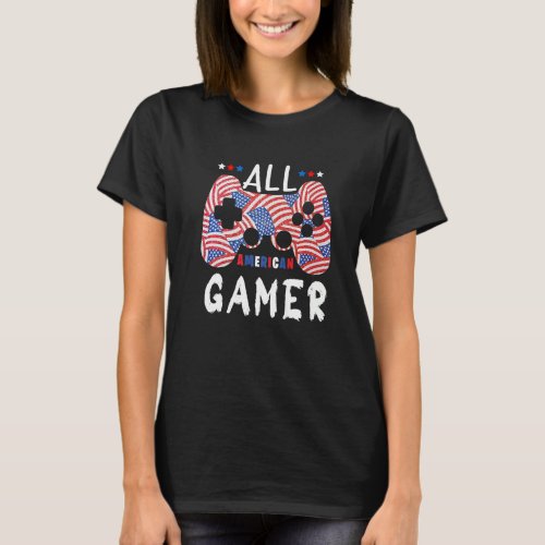 All American Gamer 4th Of July Patriotic American  T_Shirt