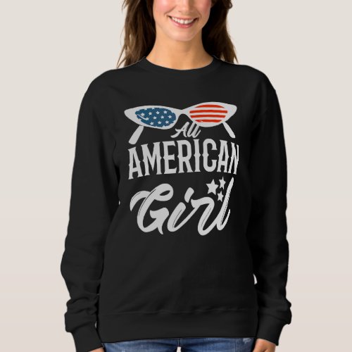 All American Girl 4th Of July Family Matching Sung Sweatshirt