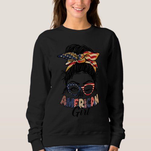 All American Girl 4th Of July Messy Bun Women Usa  Sweatshirt