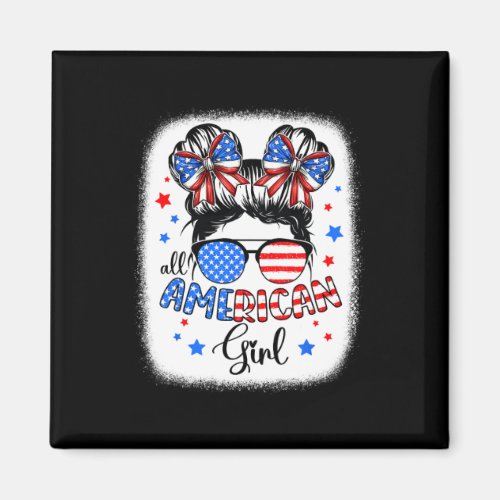 All American Girl 4th Of July Shirt Daughter Messy Magnet
