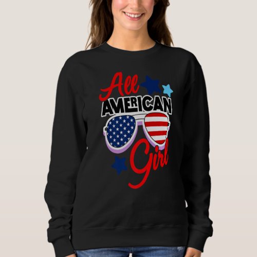 All American Girl Patriotic 4th Of July Usa Americ Sweatshirt