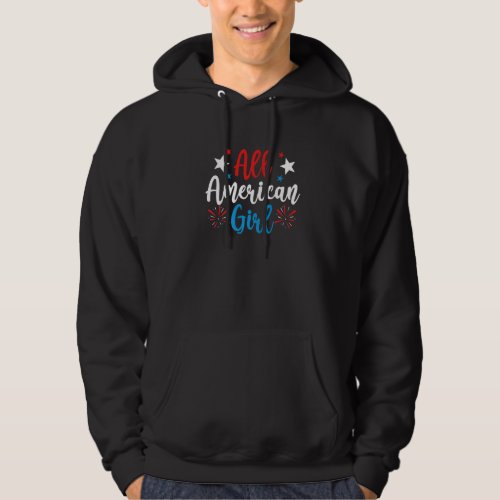 All American Girl Patriotic Usa Flag 4th Of July G Hoodie