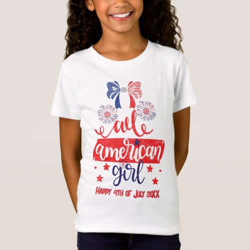 All American Girl Red White and Blue 4th Patriotic T_Shirt