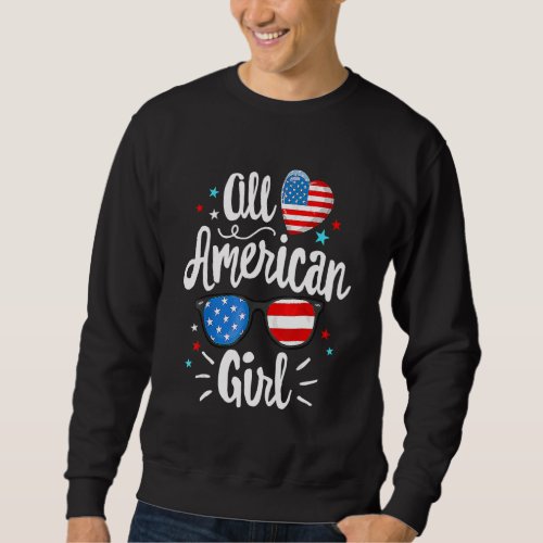 All American Girl Women American Flag 4th Of July  Sweatshirt