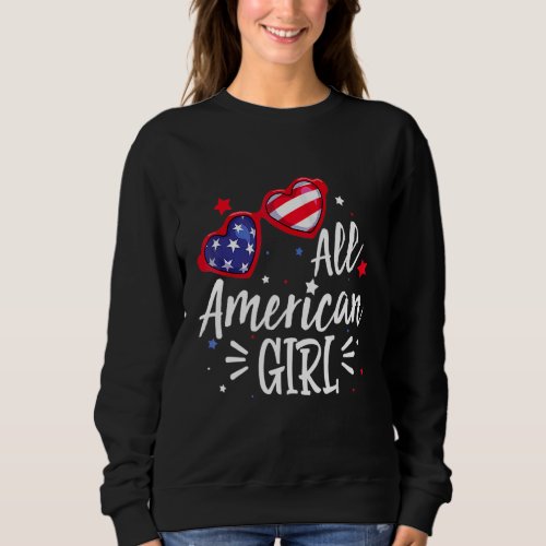 All American Girls Patriotic 4th Of July Sunglasse Sweatshirt