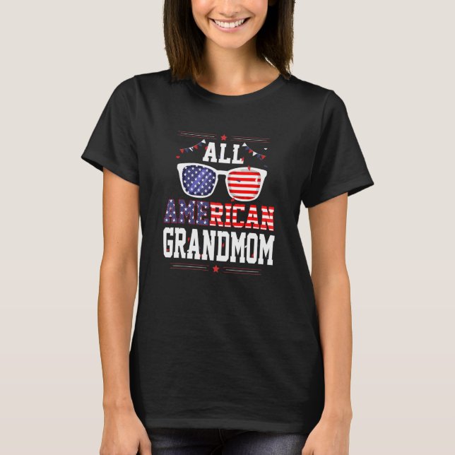 All American Grandmom 4th of July US Flag Sunglass T-Shirt (Front)