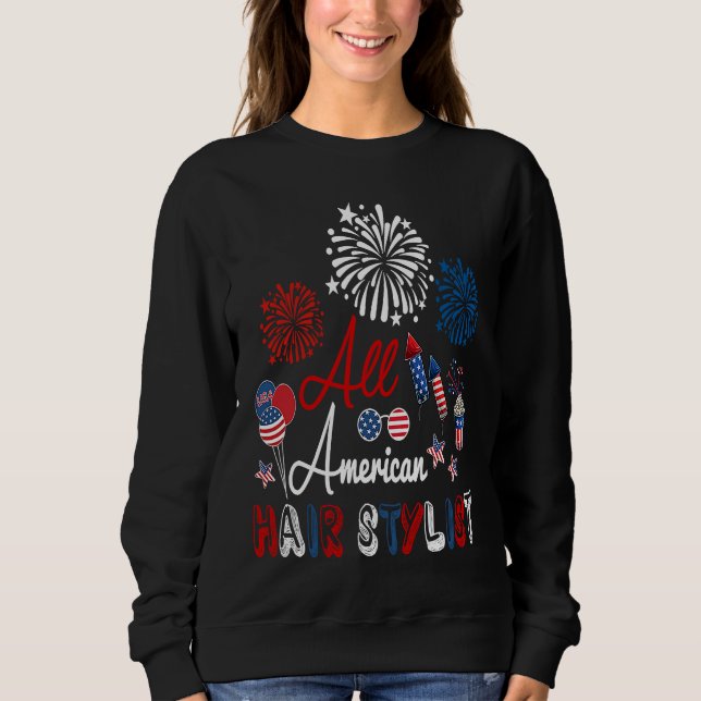 All American Hair Stylist Proud American Flag Fire Sweatshirt (Front)