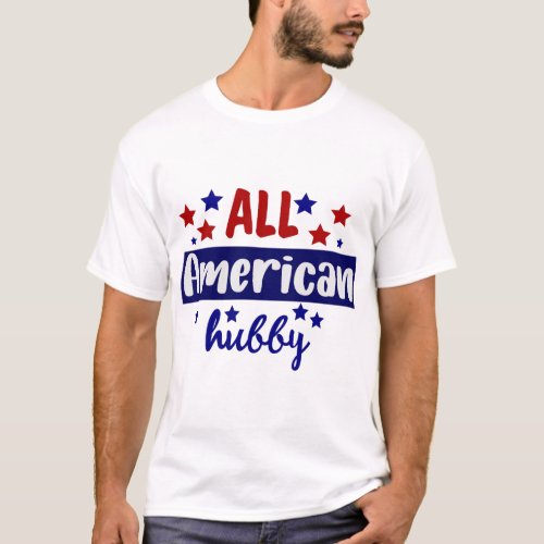 All American Hubby T_shirt 