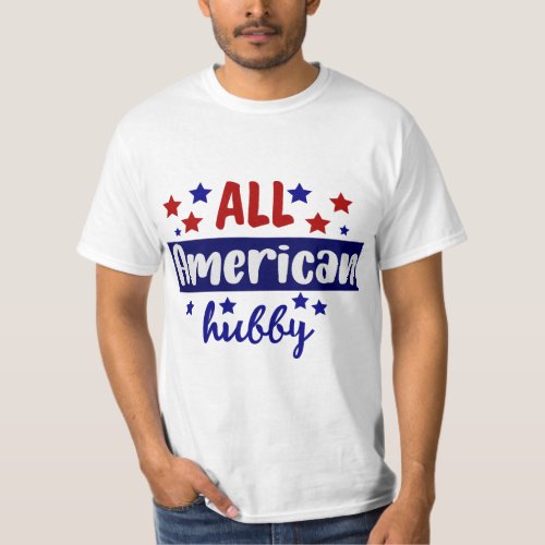 All American Hubby T_shirt 