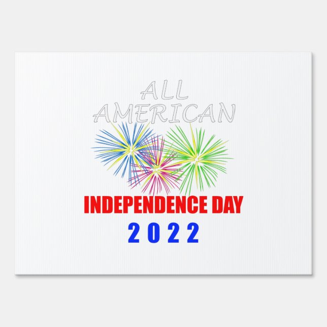 All American Independence Day 2022 Sign (Front)