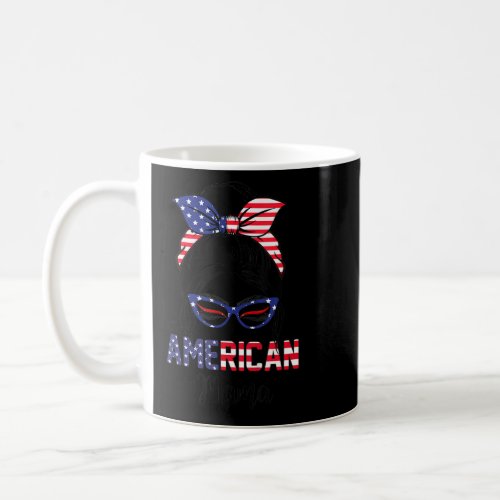 All American Mama Messy Bun Usa Flag Sunglass 4th  Coffee Mug