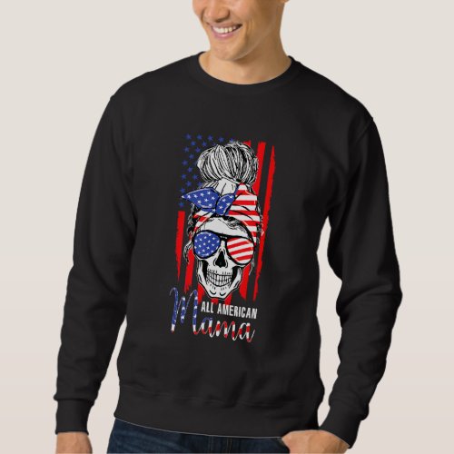 All American Mama Usa Flag Messy Bun Skull Mom 4th Sweatshirt