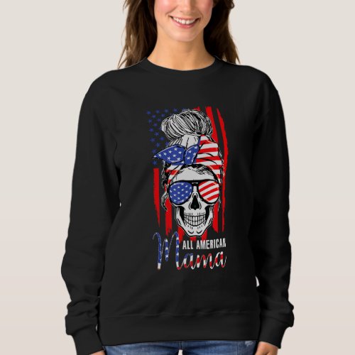 All American Mama Usa Flag Messy Bun Skull Mom 4th Sweatshirt