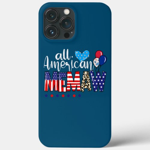 All American Memaw Balloons Leopard Funny 4th Of iPhone 13 Pro Max Case