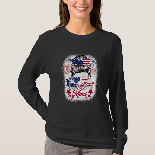 All American Mimi Patriotic 4th Of July Messy Bun  T-Shirt (Front)