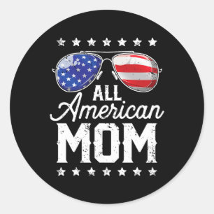 All American Mom 4th Of July Mother's Day Sungles Classic Round Sticker