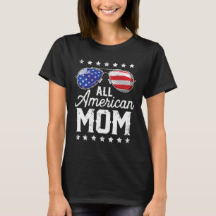 All American Mom 4th Of July Mother's Day Sungles T-Shirt