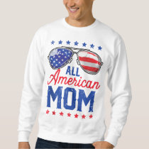 All American Mom 4th Of July Mother's Day Women Su Sweatshirt