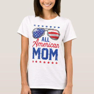 All American Mom 4th Of July Mother's Day Women Su T-Shirt