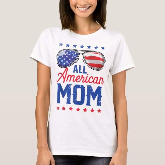 All American Mom 4th Of July Mother's Day Women Su T-Shirt (Front)
