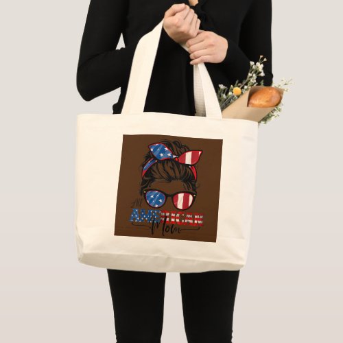 All American Mom 4th Of July Women Messy Bun USA Large Tote Bag
