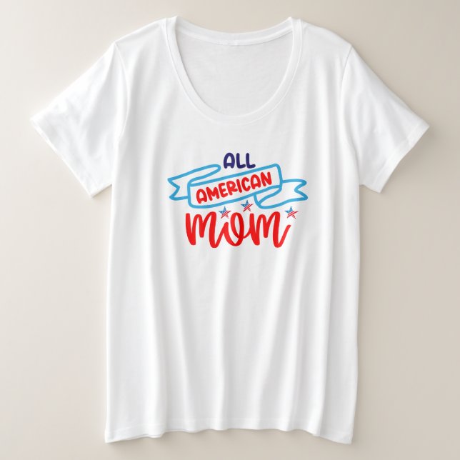 All American Mom   Plus Size T-Shirt (Design Front)