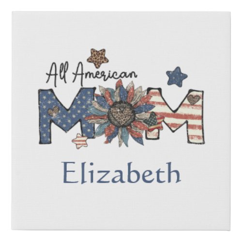 All American Mom Red Blue Sunflower Patriotic  Faux Canvas Print