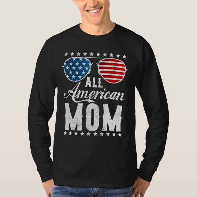 All American Mom - USA Flag 4th of July Matching S T-Shirt (Front)
