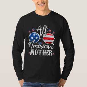 All American Mother Matching Family 4th of July Am T-Shirt