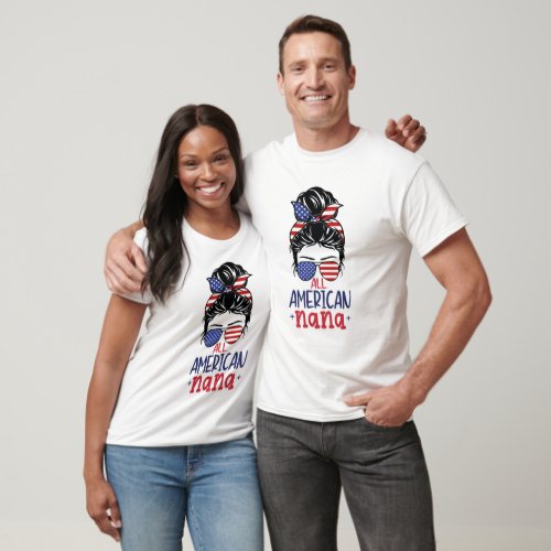 All American Nana 4th of July Messy Bun  T_Shirt