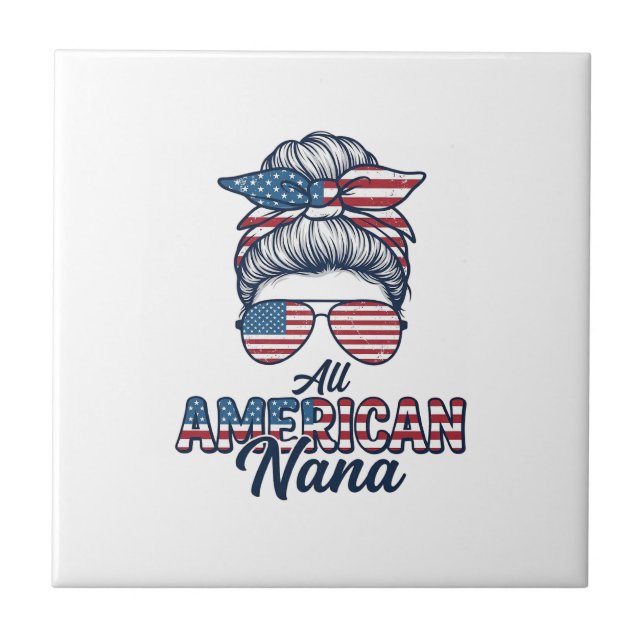 All American Nana Patriotic Messy Bun Vector Desig Ceramic Tile (Front)