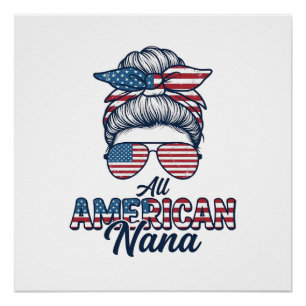All American Nana Patriotic Messy Bun Vector Desig Poster