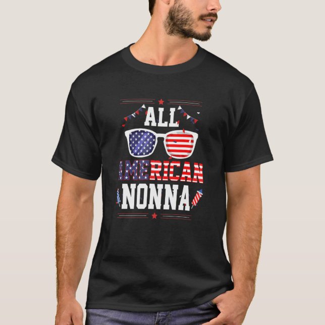 All American Nonna 4th of July US Flag Sunglasses  T-Shirt (Front)